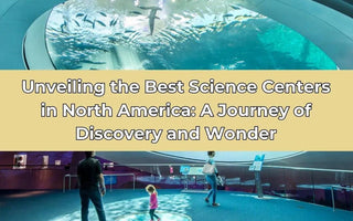 Unveiling the Best Science Centers in North America: A Journey of Discovery and Wonder thecalculatedchemist