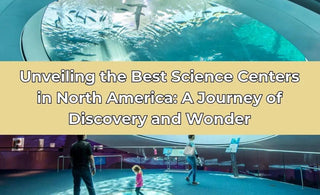 Unveiling the Best Science Centers in North America: A Journey of Discovery and Wonder thecalculatedchemist